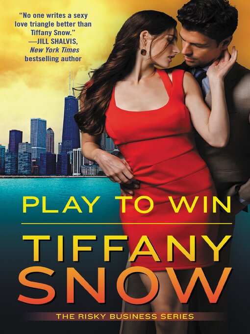 Title details for Play to Win by Tiffany Snow - Available